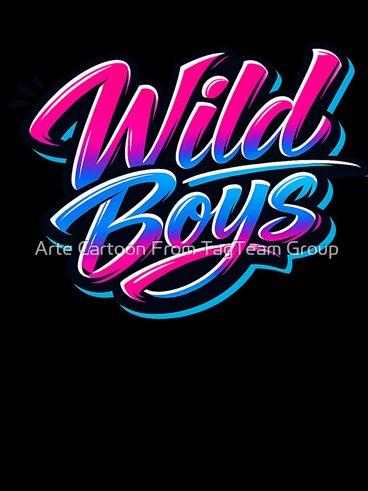Wild Boys Typography Statement Design by Arte Cartoon From TagTeam Group