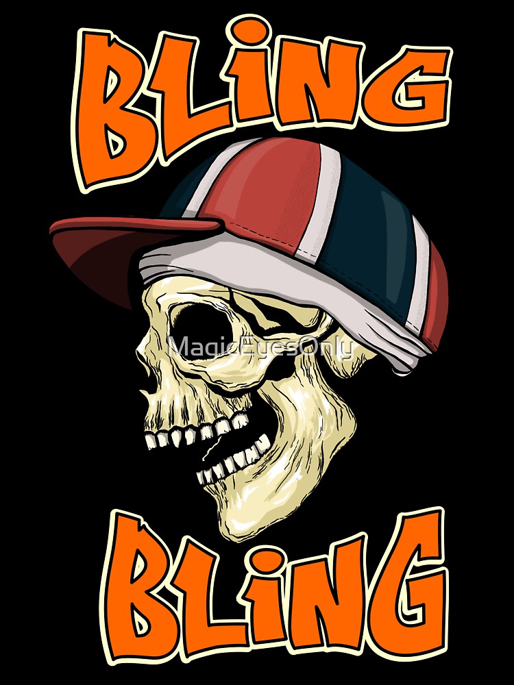 Bling Bling - Hip Hop Skull // Hip Hop Quote by MagicEyesOnly