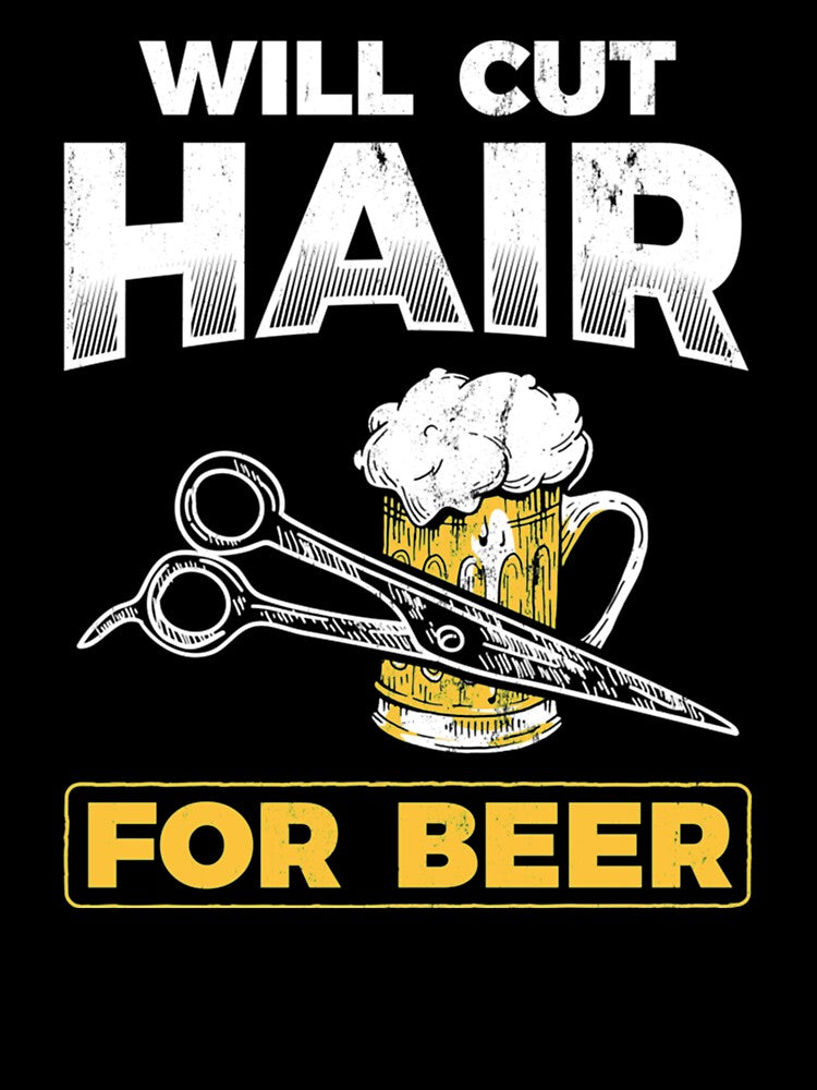 Will Cut Hair For Beer Barber Hair Hairdresser Pullover Hoodie by GiselleShop