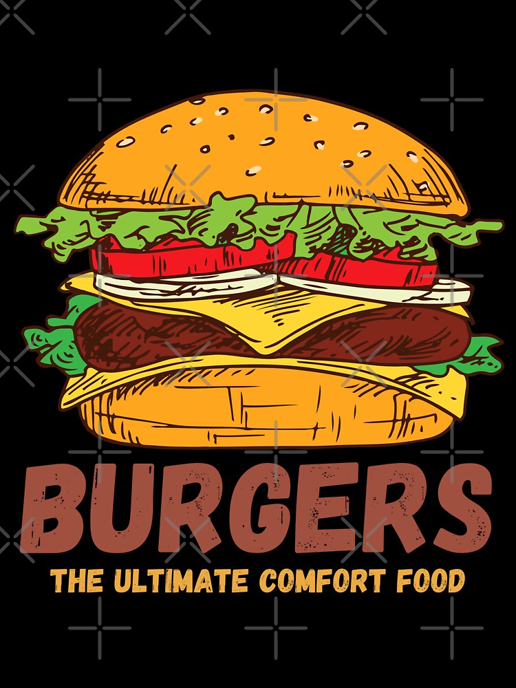 Burgers - The ultimate comfort food - The Burger Boss by WBP Mart