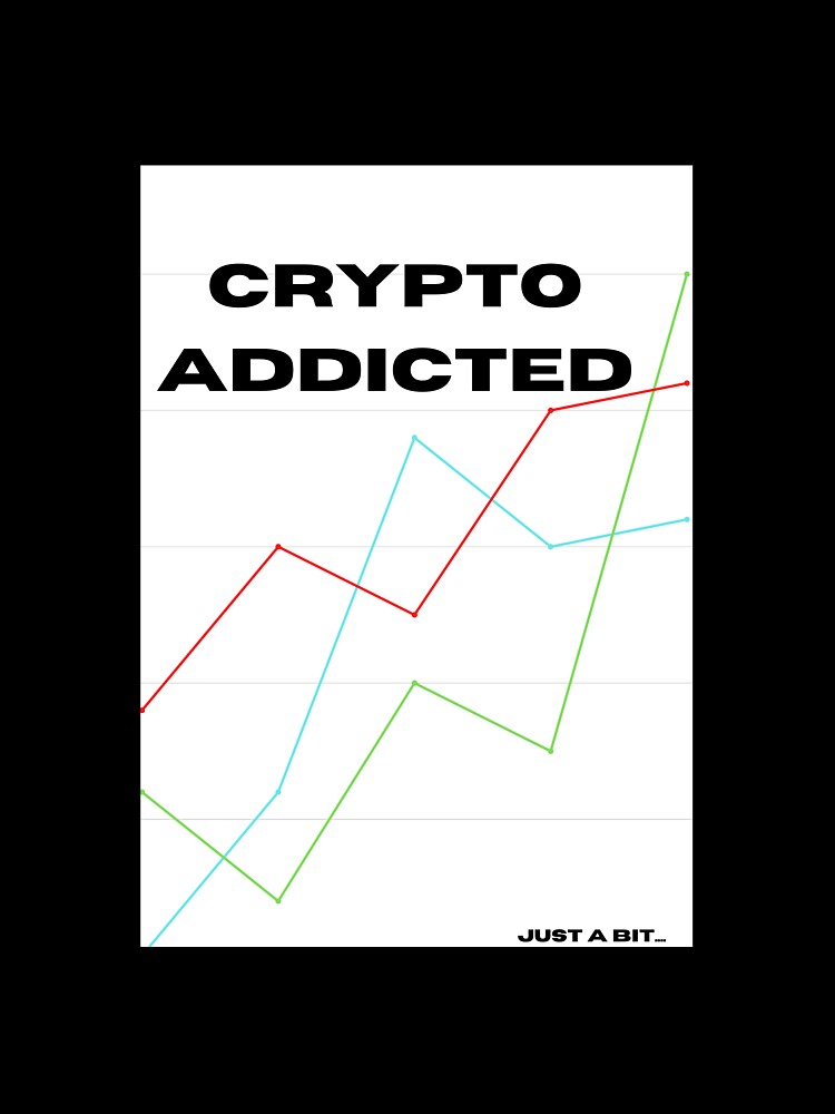 T-shirt mug sticker and more for crypto addicted by CarmenConsi
