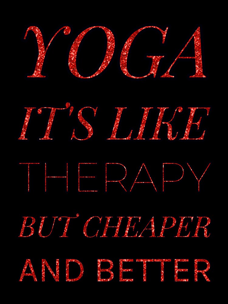 Yoga It'S Like Therapy But Cheaper And Better Red Rhinestone by TheIconSmith