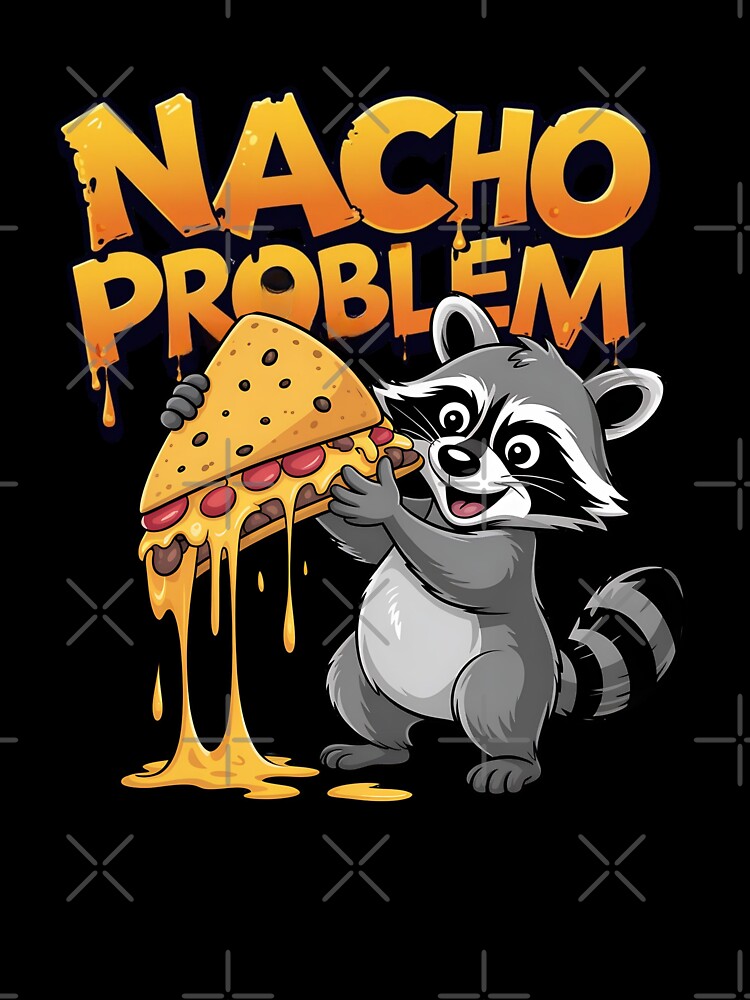 Nacho Average Mood, Funny Raccoon Snack Art by Bliss Find And Design