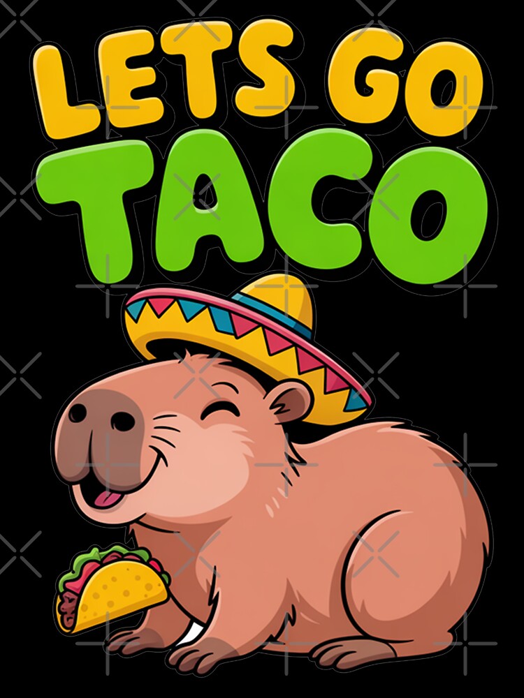 Let’s Go Taco Funny Capybara Design by MonkiFlipp
