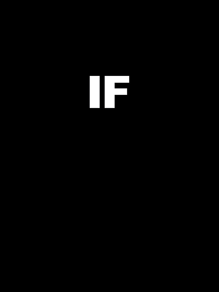 IF — White Minimal Bold Type Statement by WORDPAUSE