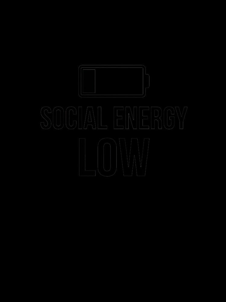 Low Social Energy Funny Introvert Quote by Quiet Mode Studio