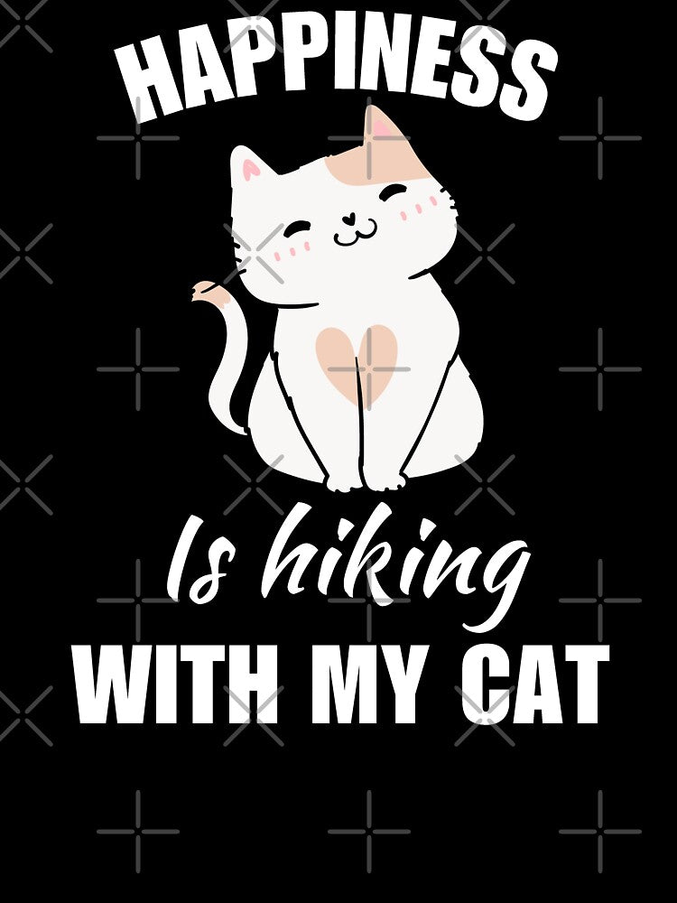 Happiness is hiking with my cat, hiking dad or mom enthusiast fan quote by NBSStore