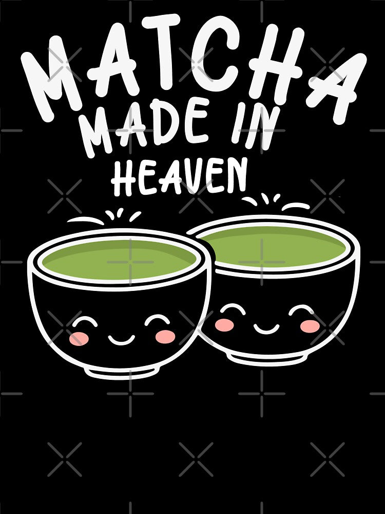 Matcha Made in Heaven, Cute Cartoon by FlashCraft Design
