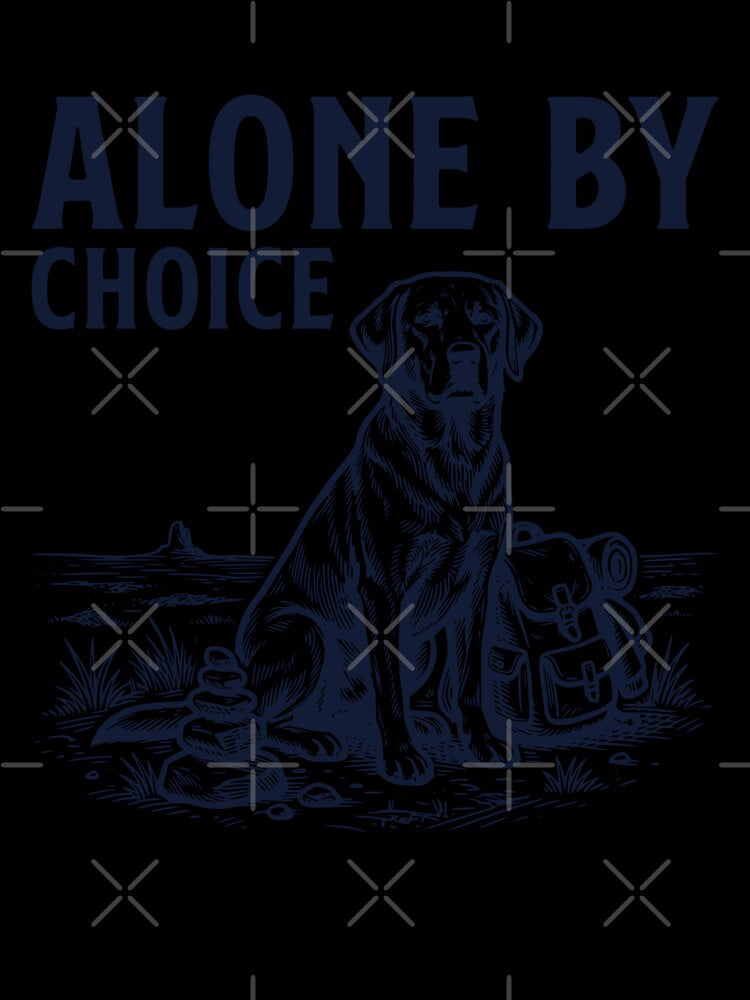 Alone By Choice Hiking Dog Sticker, Solo Trail Design by TeeVerse27