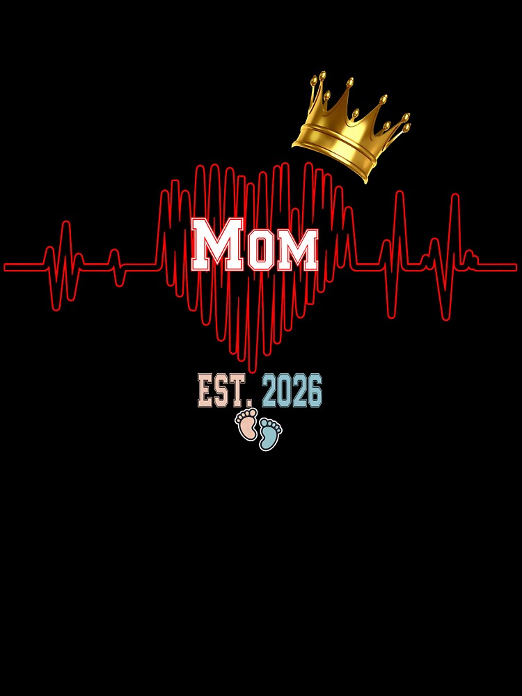 Mom Est 2026 Heartbeat by QuiteOrbit