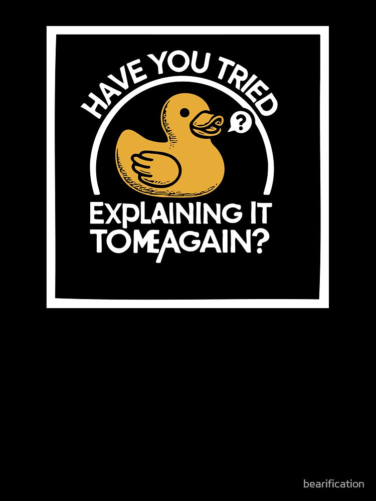 Rubberduck Debugging: Coding Humor for Programmers by bearification