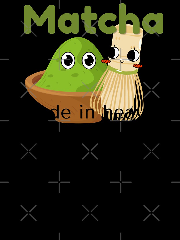 Matcha Made in Heaven Cute Cartoon | Aesthetic Green Tea Pun by Niji Hibana
