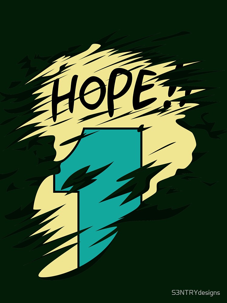 Hope!! by S3NTRYdesigns