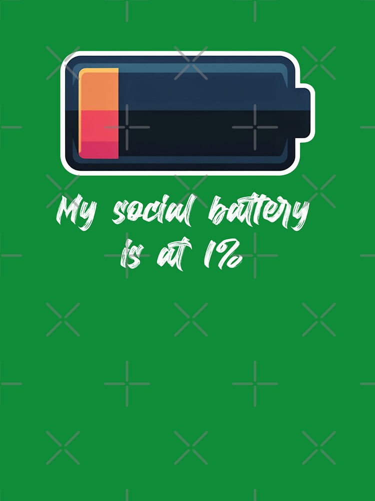 My Social Battery Is At 1% - Funny Introvert Gift T-Shirt by Art JSMY