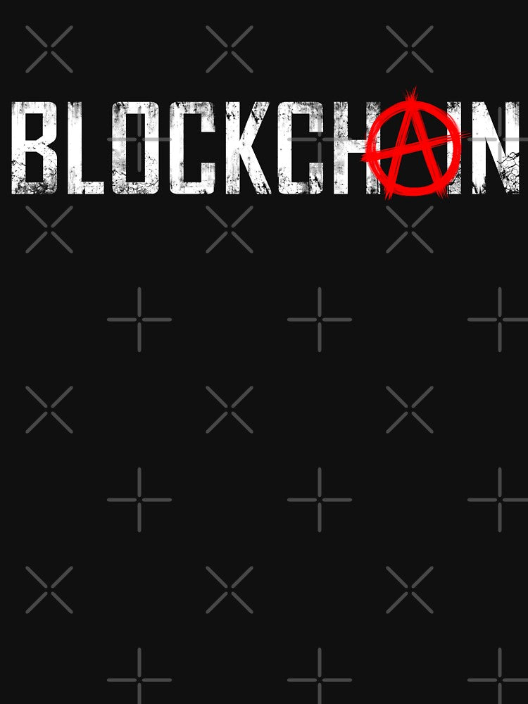 Blockchain anarchist by polygrafix
