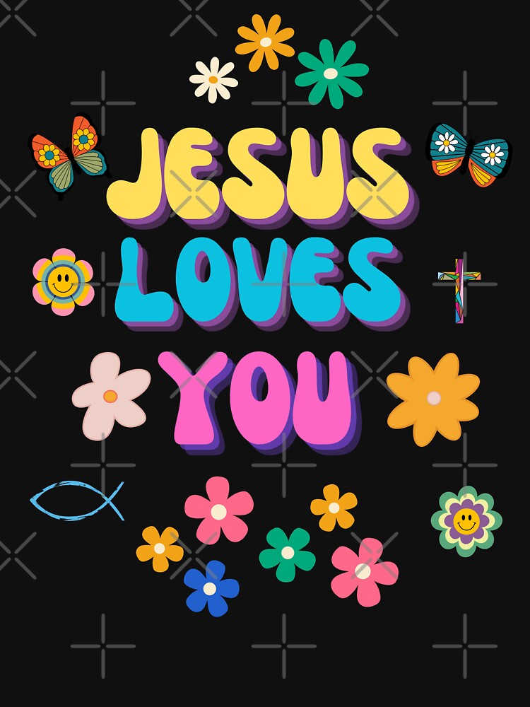 Jesus Loves You retro design by BeansHotTees