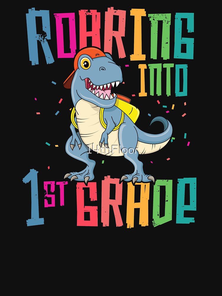 1st Grade T Rex Roaring Back to School T-Shirt Dinosaur Boy by 14thFloor