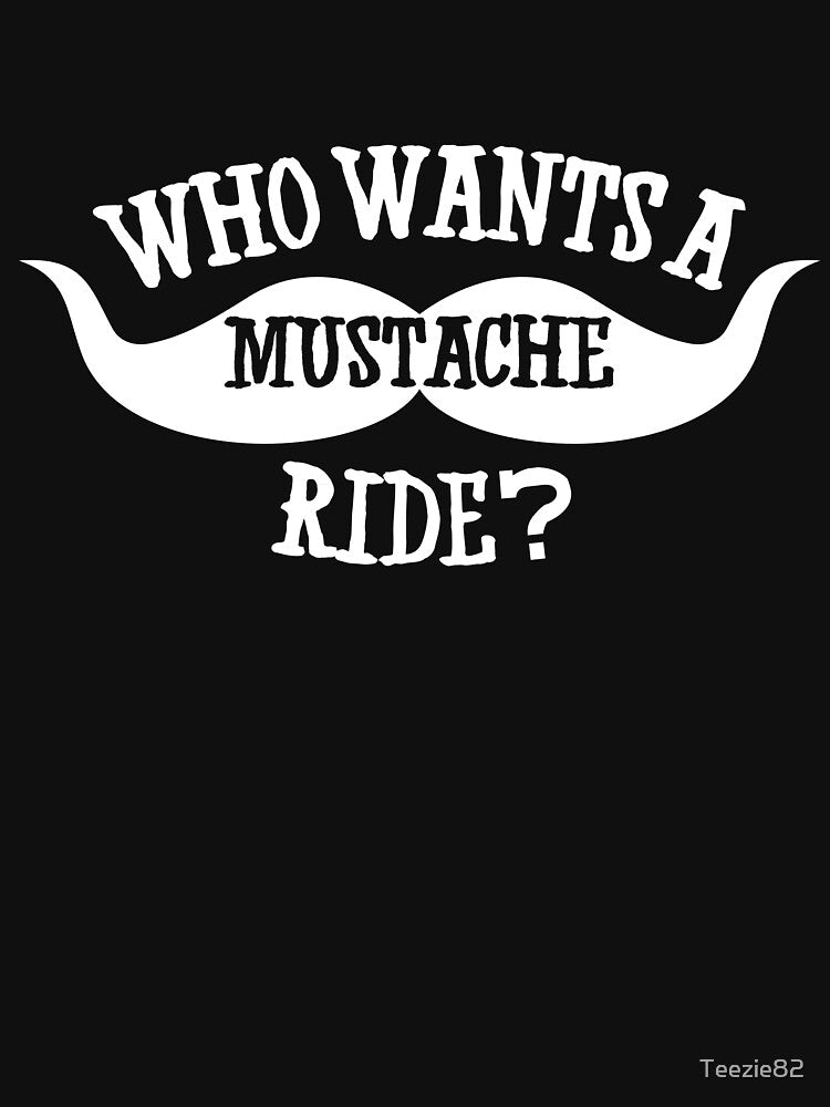 Who wants a mustache ride - Super troopers by Teezie82