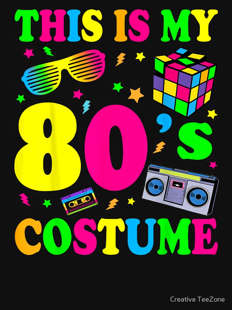 This Is My 80's Costume Outfit Retro Party Men Women Kids by Uzzal Barua