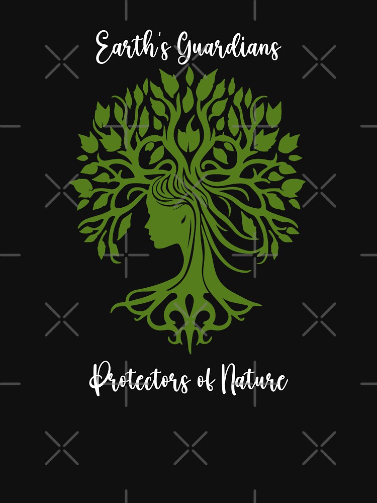 Earth's Guardians, Protectors of Nature Environmental Protection Positive Text by FemiBiutti