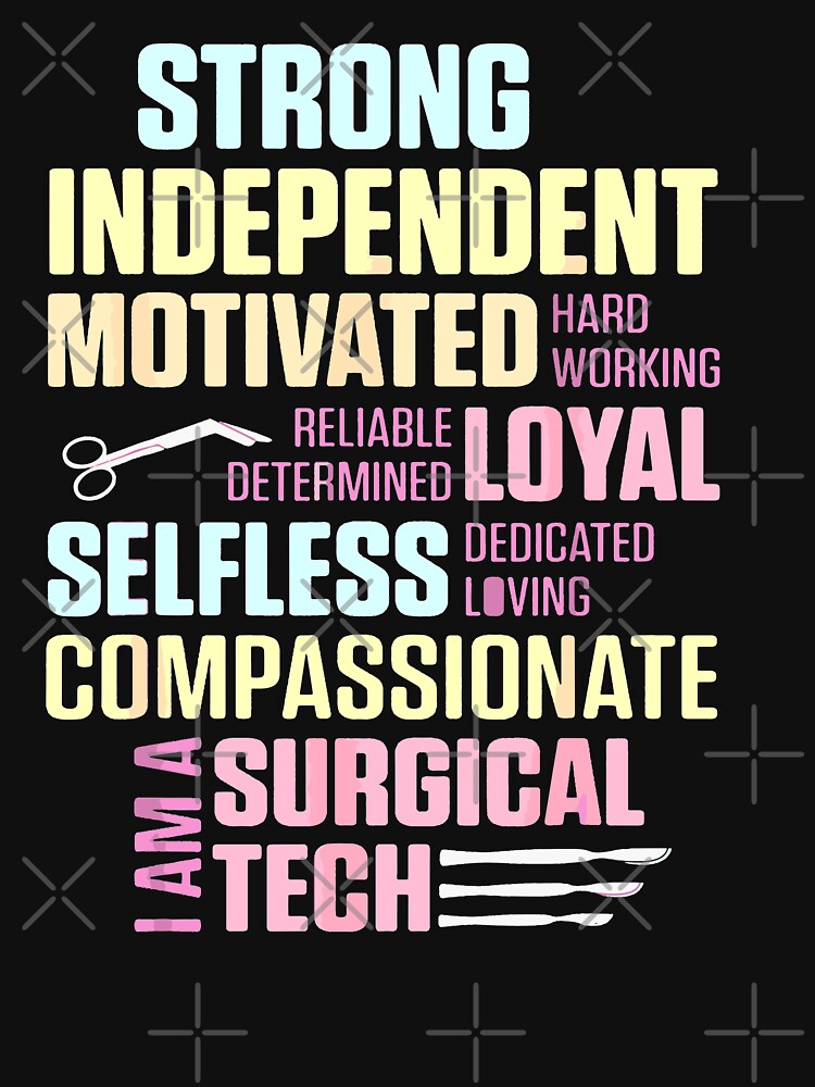 Surgical Technologist Rely Scrub Tech T-Shirt by septee