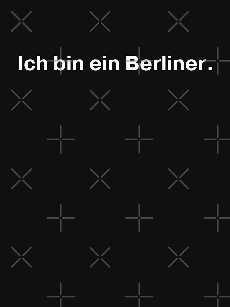 Ich bin ein Berliner by ardhigeek