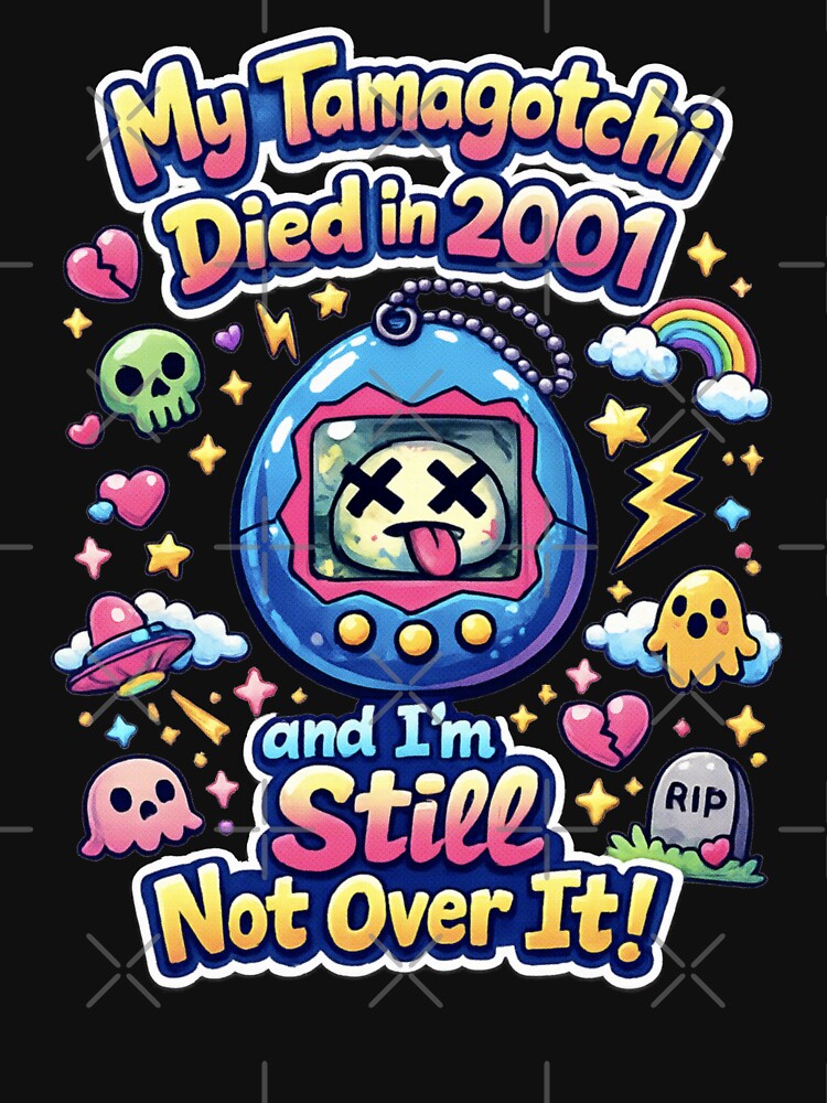 my tamagotchi died in 2001 and i’m still not over it by PopCultureArtShop