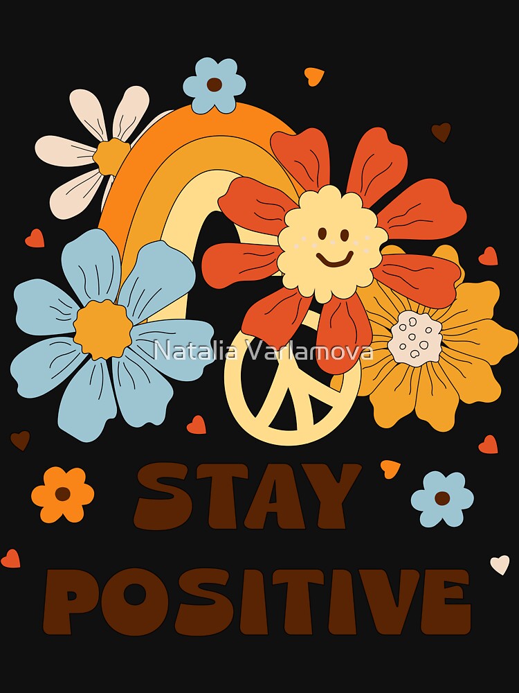 Stay Positive by Natalia Varlamova