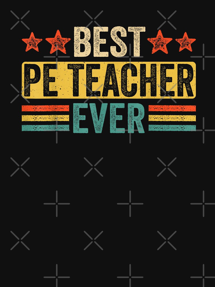 Pe Teacher Best PE Teacher Ever by goombi-creative