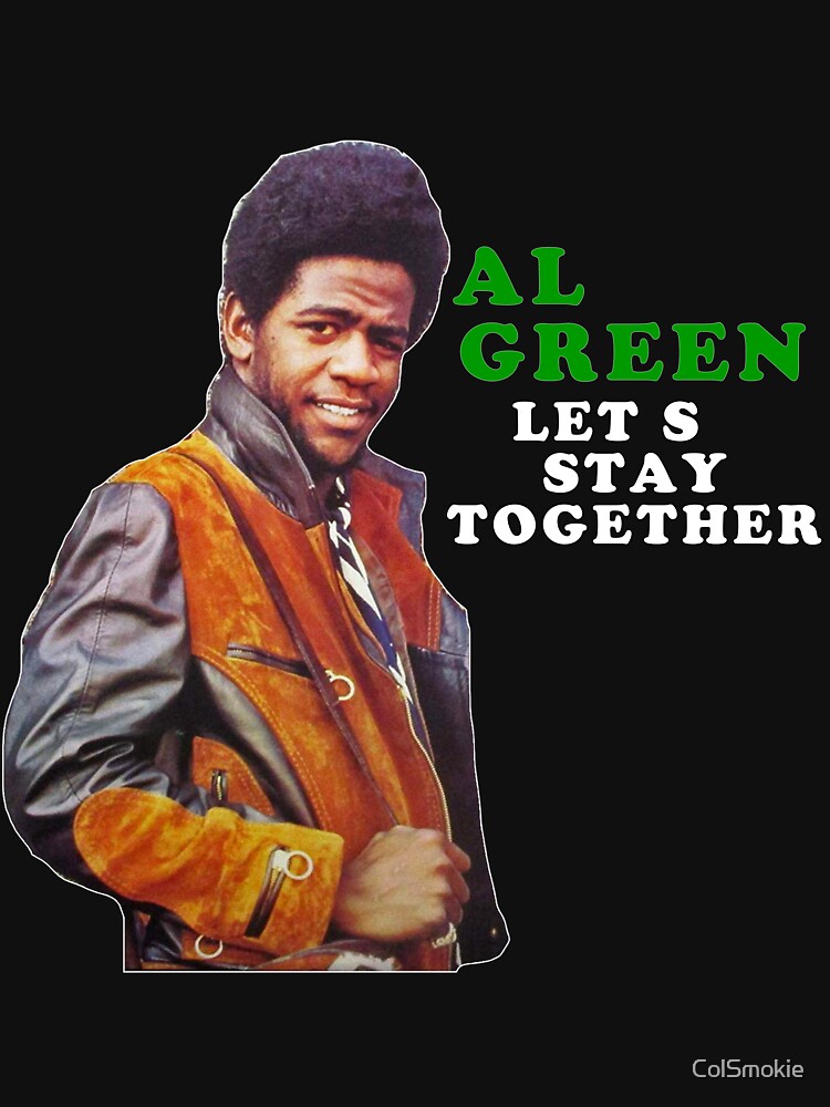 Al Green - Let's Stay Together (album) by ColSmokie