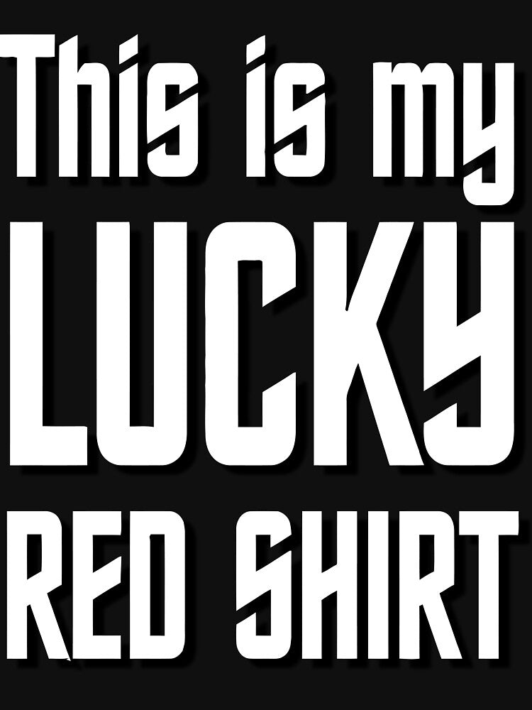 This Is My Lucky Red Shirt Red by abboo