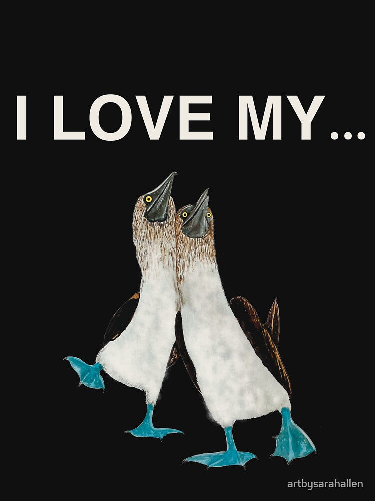I LOVE MY….Blue Footed Boobies by artbysarahallen