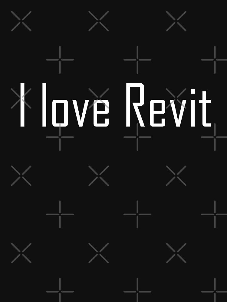 I love Revit by TinyTreeHugger