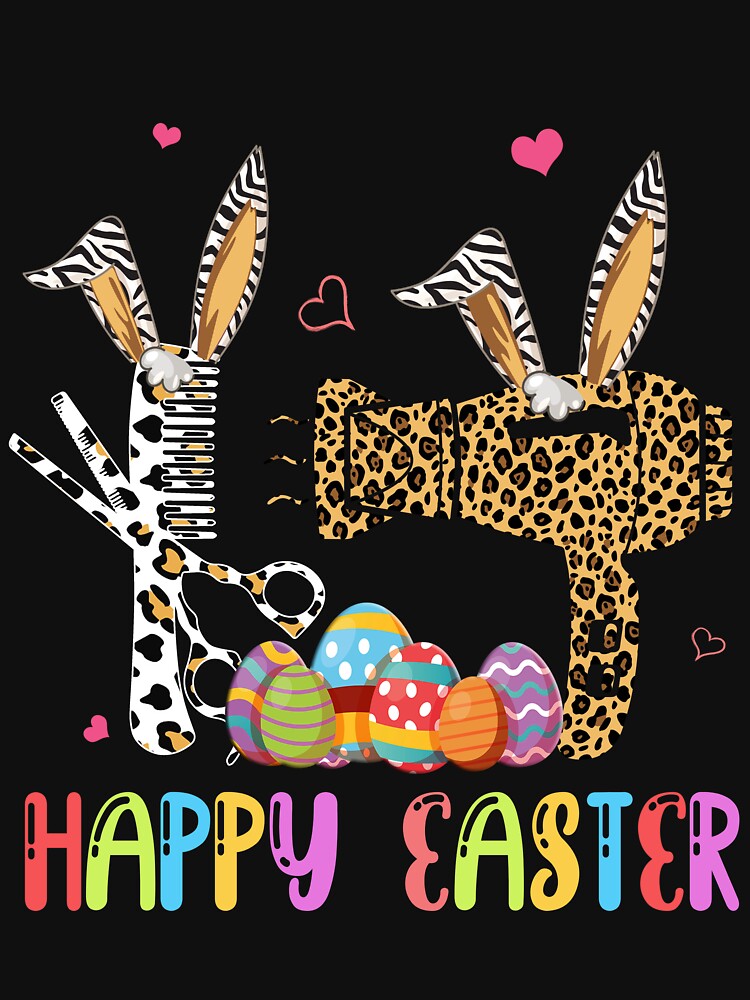 Two Easter Hair Stylist Tools Bunny Leopard Funny Easter Eggs Hair Stylist Lover Happy Easter by PatickCa