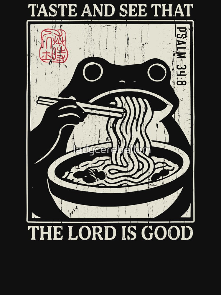 Taste And See That The Lord Is Good by ladycerebellum