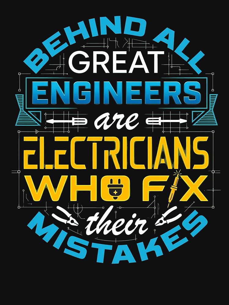 Great Engineers Electrician Fix Mistakes Trades by CoupleDrawing-J