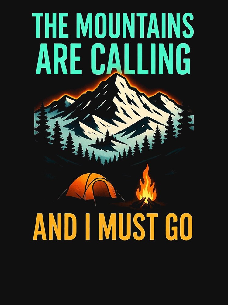 The Mountains Are Calling And I Must Go by Syrupulse