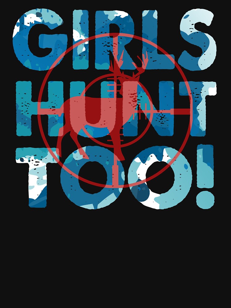 Hunting - Girls Hunt Too by UnknownArtistt