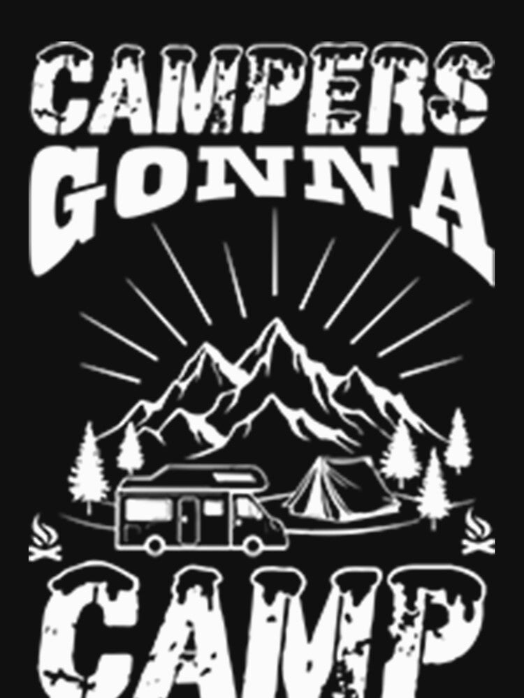 Campers gonna camp by DR-STORE