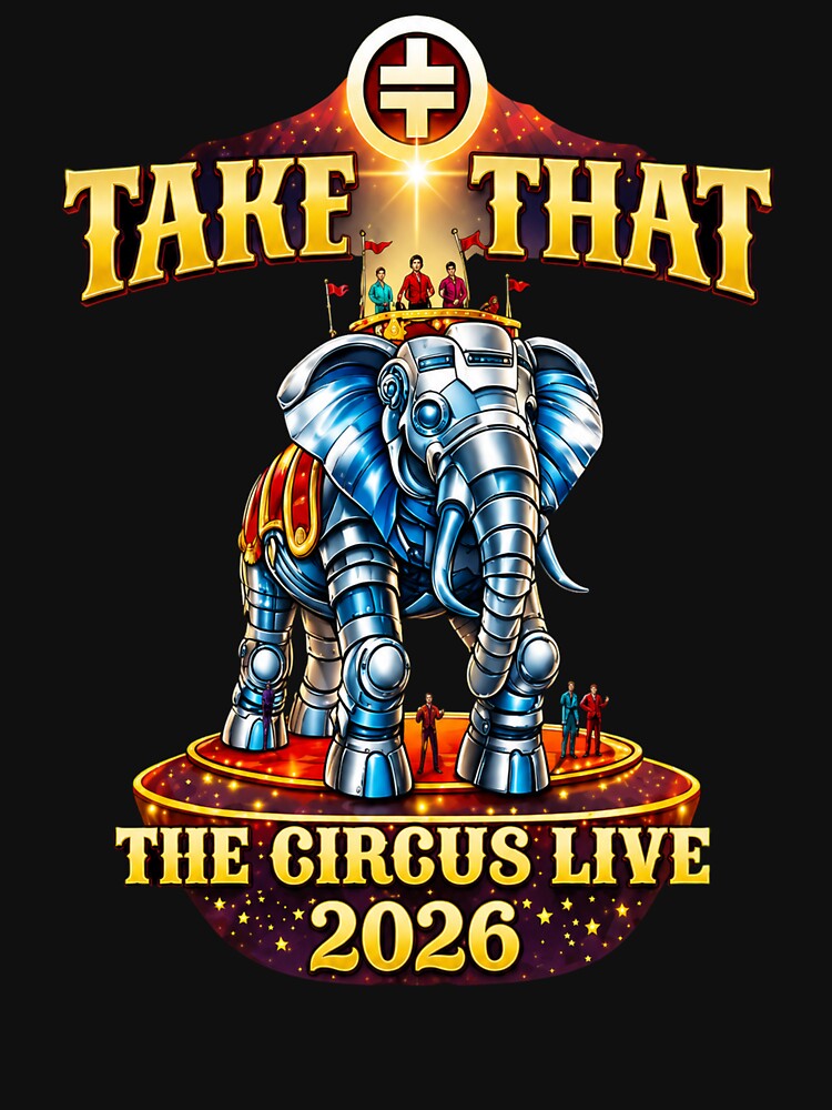 Take That The Circus Live Tour 2026 - Take That by snelsondebouse