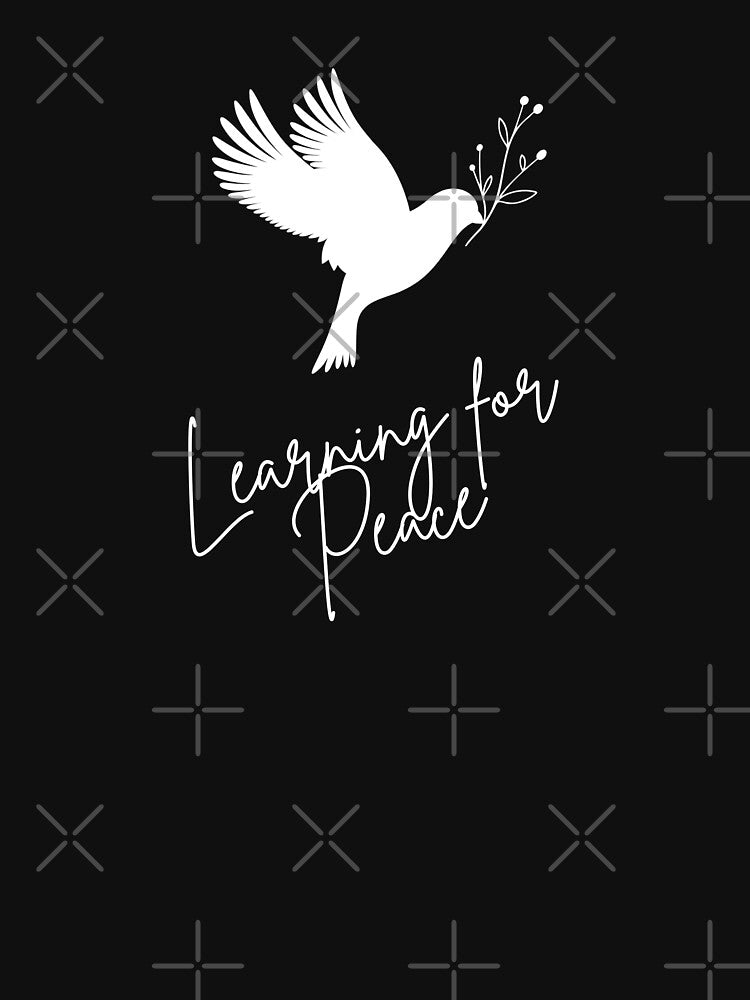 Learning for Peace Peace Building Positive Slogan by FemiBiutti
