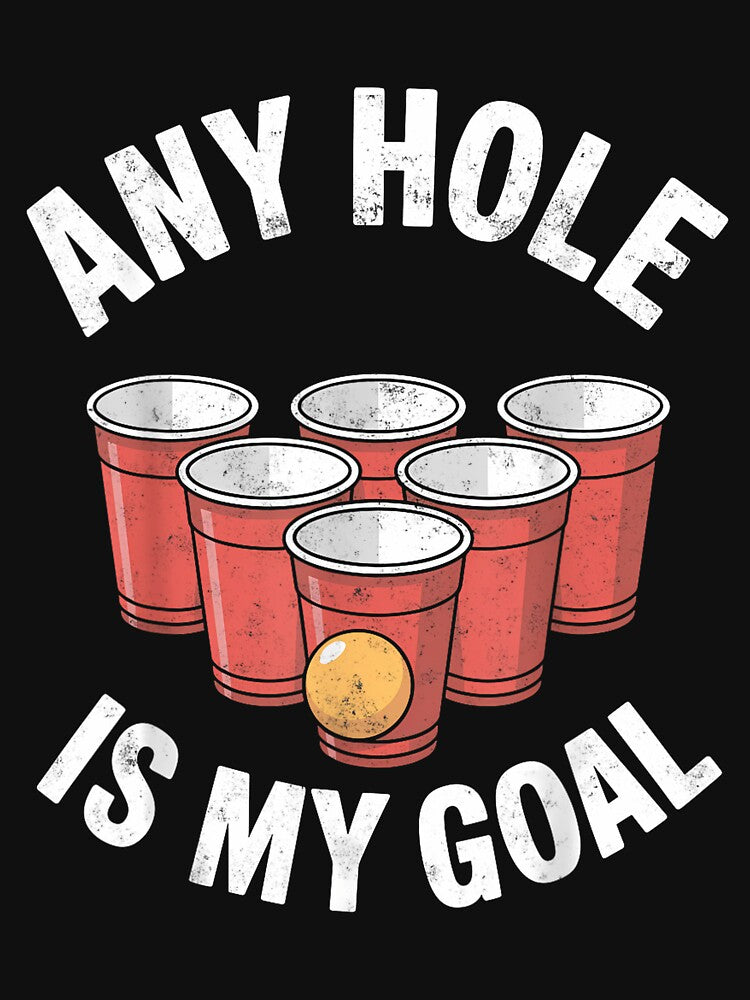 Any Hole is My Goal Beer Pong Drinking Game Beer Party by KathieFaugh