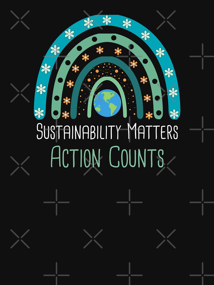 Sustainability Matters, Action Counts Environmental Protection Positive Phrase by FemiBiutti