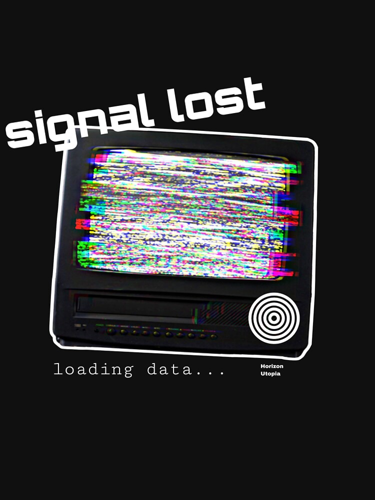 Signal lost by HorizonUtopia