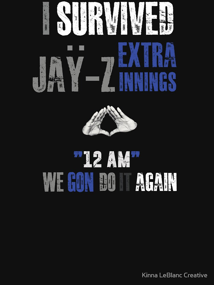 JAŸ-Z 30: "I Survived JAŸ-Z Extra Innings" Limited Edition Tee by Kinna LeBlanc Creative