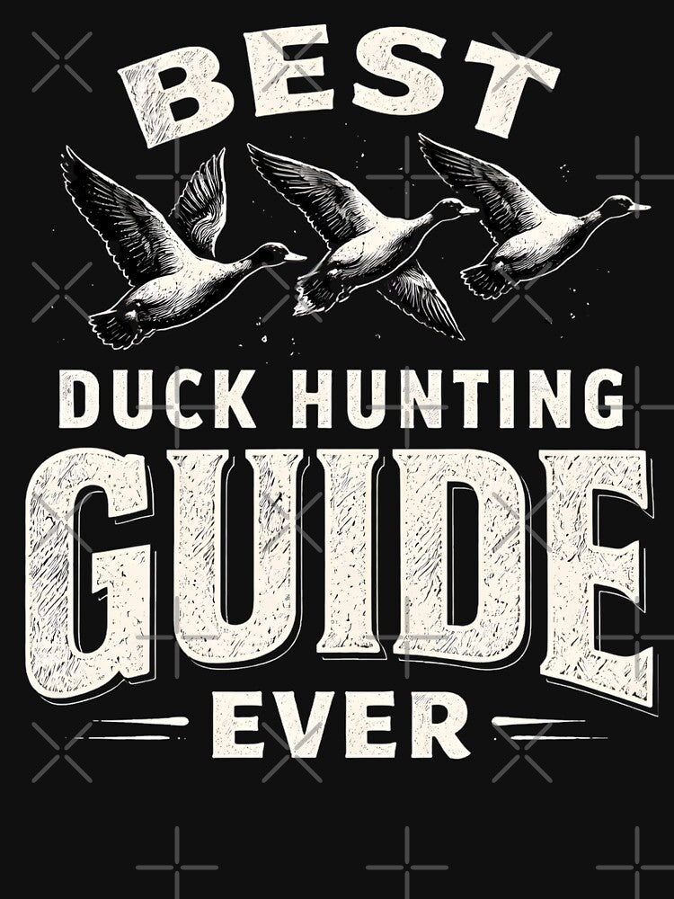 Best Duck Hunting Guide Ever Shirt, Funny Hunting Tee, Duck Hunter Gift, Waterfowl Hunting Shirt, Outdoorsman Gift Idea by THREE LITTLE BEANS
