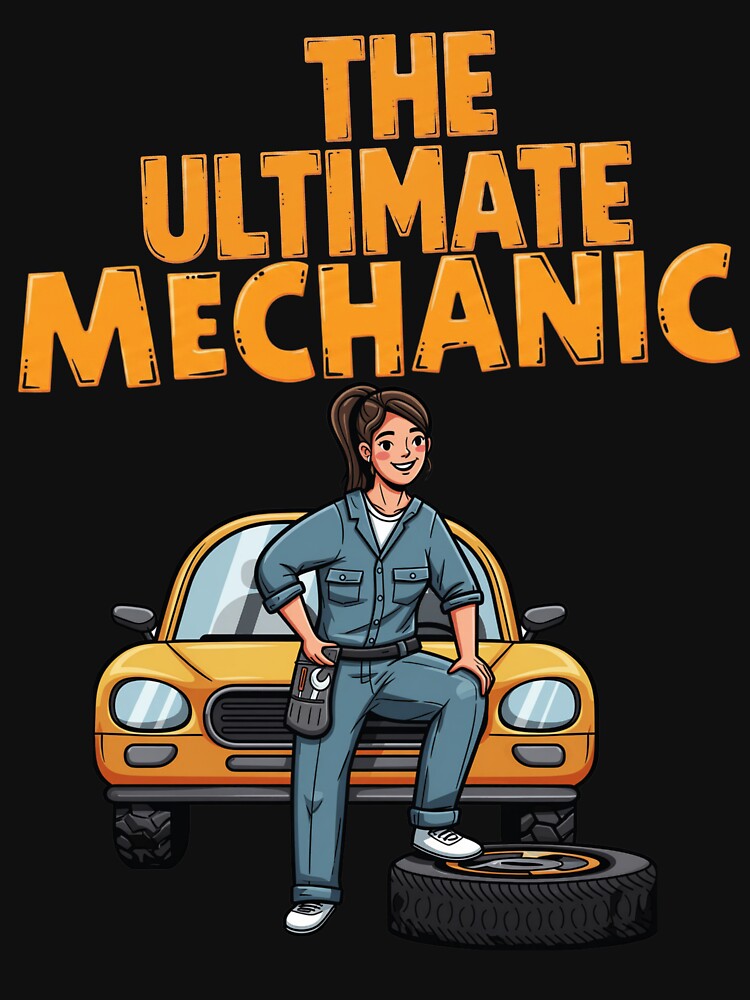 The Ultimate Mechanic Female Mechanic Gift Design by Operator Style Wear