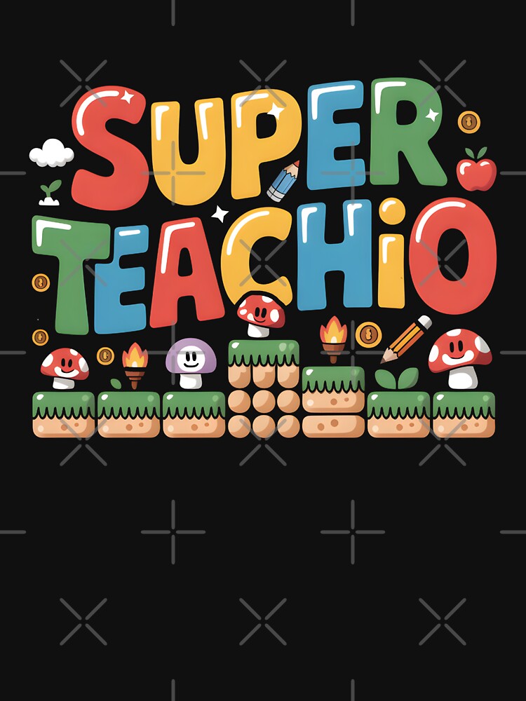 Super Teachio Teacher Appreciation Day Gaming by ViktoonShirts