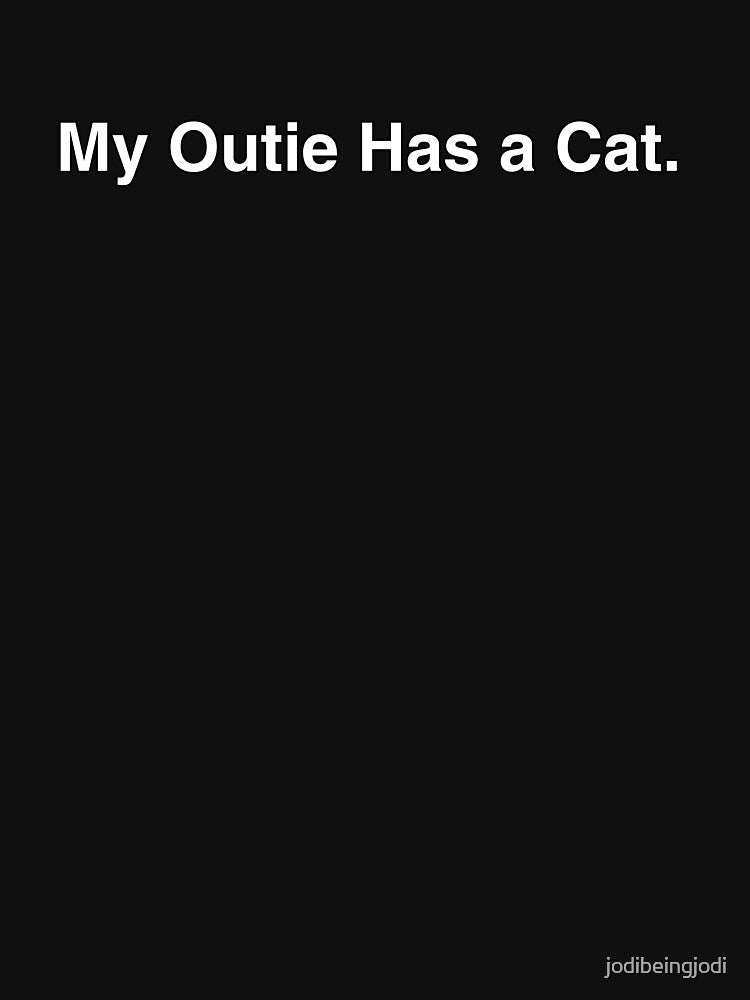 My Outie Has a Cat - Funny Severence-Inspired by jodibeingjodi