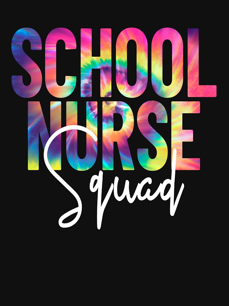 School Nurse Squad Gift Cute Tye Dye School Nurse Gear by DynamicDesign